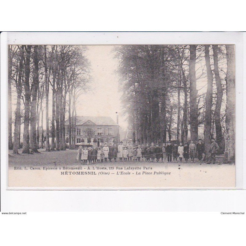 HETOMESNIL: l'école, la place publique - très bon état
