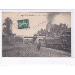 NANTEUIL-le-HAUDOUIN: pont du chemin de fer, train - très bon état
