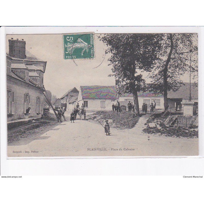 PLAINVILLE: place du calvaire - très bon état