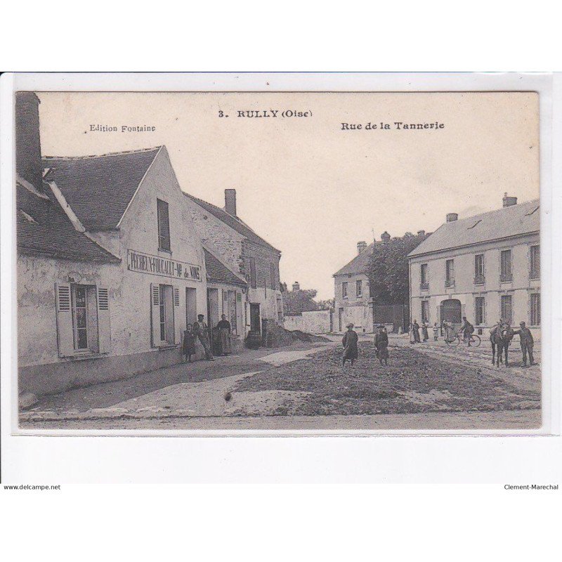 RULLY: rue de la tannerie - très bon état