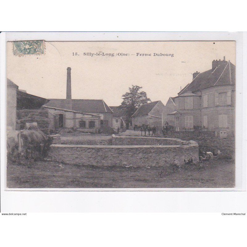 SILLY-le-LONG: ferme dubourg - très bon état