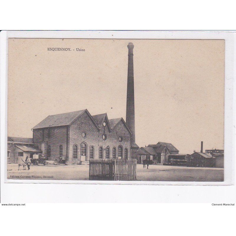 ESQUENNOY: usine - très bon état