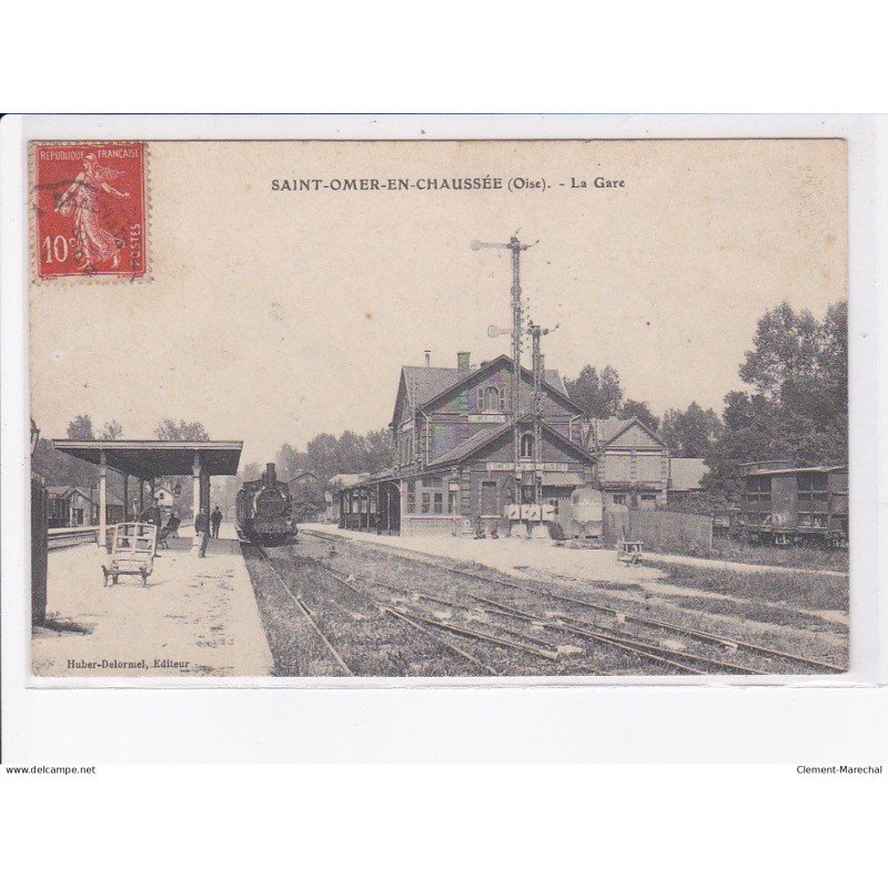 SAINT-OMER-en-CHAUSSEE: la gare, train - très bon état