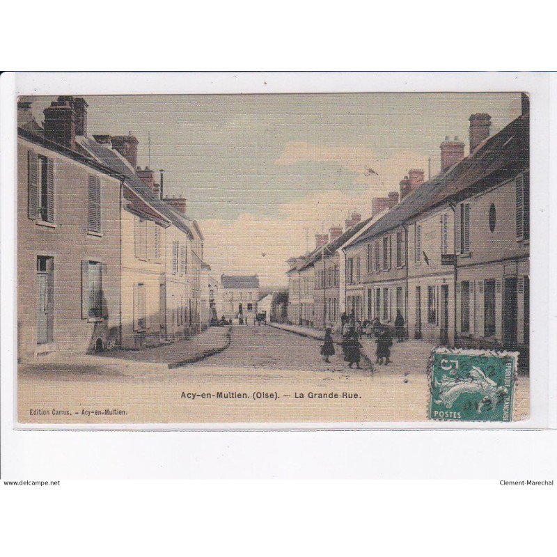 ACY-en-MULTIEN: la grande rue - très bon état
