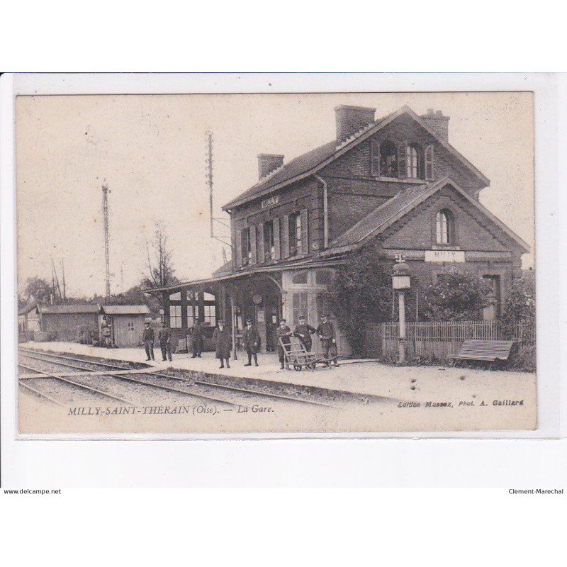 MILLY-SAINT-THERAIN: la gare - très bon état