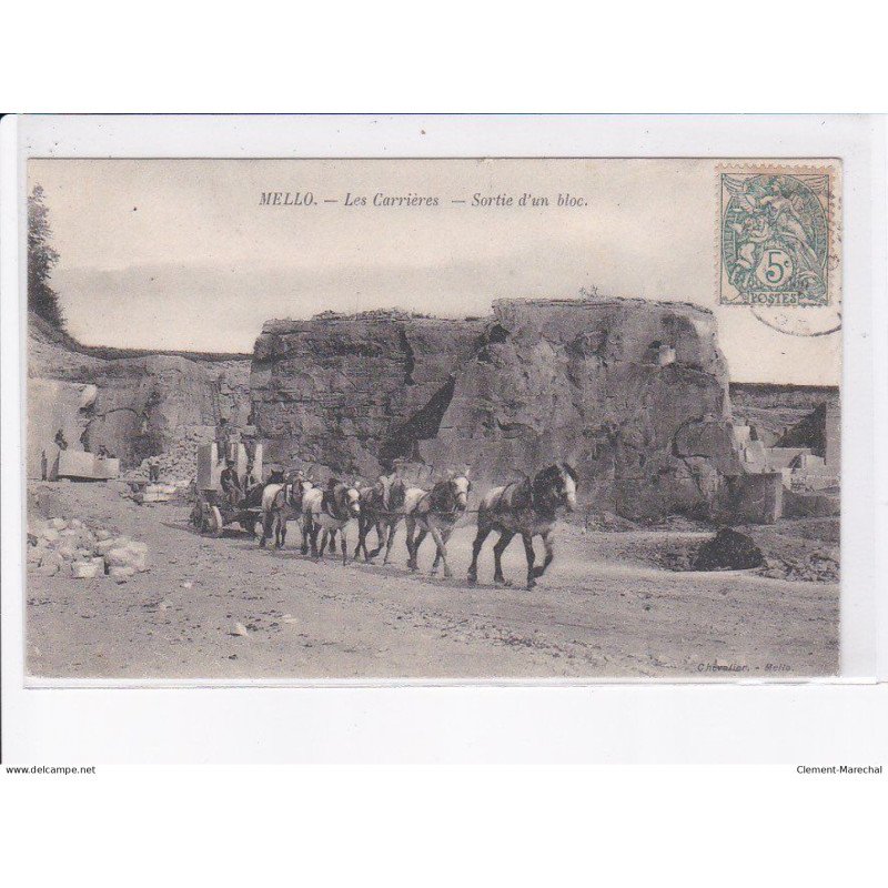 MELLO: les carrières, sortie d'un bloc, attelage - très bon état
