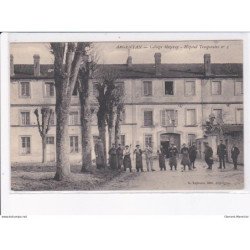 ARGENTAN: collège mezeray, hôpital temporaire n°1 - très bon état