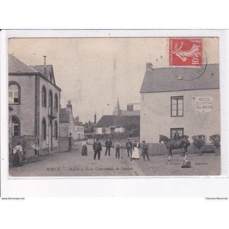 BOUCE: mairie et école communale de garçons, hôtel de l'esperance paul marchand - état