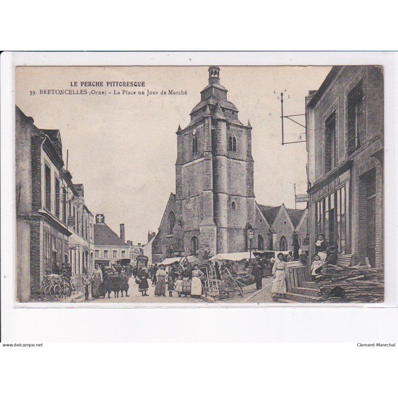 BRETONCELLES: la place un jour de marché - très bon état