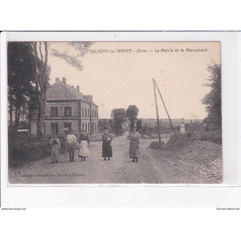 SOLIGNY-la-TRAPPE: la mairie et le monument - état