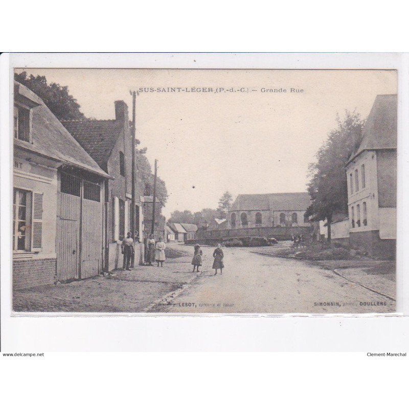 SUS-SAINT-LEGER: grande rue - très bon état