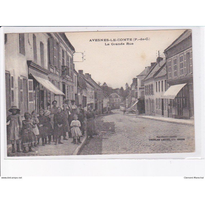 AVESNES-le-COMTE: la grande rue - très bon état