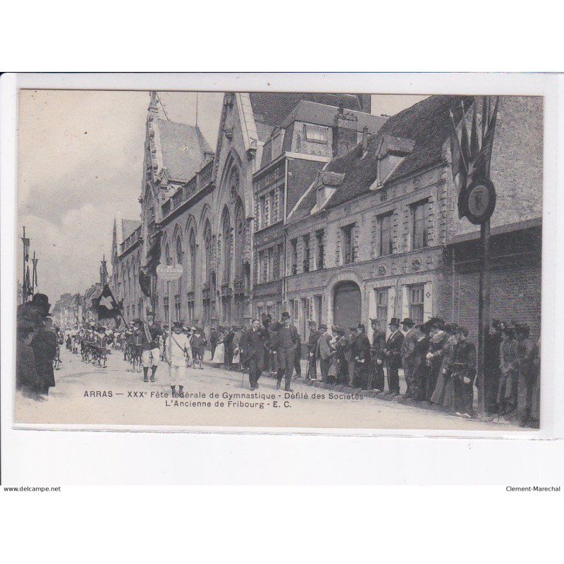 ARRAS: XXXe fête fédérale de gymnastique défilé des sociétés, l'ancienne de fribourg - très bon état