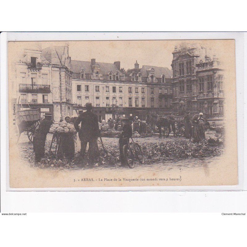 ARRAS: la place de la vacquerie (un samedi vers 2 heures) - très bon état