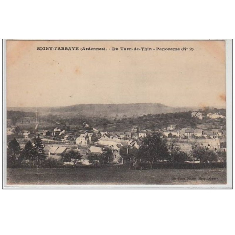 SIGNY L'ABBAYE : du Tarn de Thin - panorama - très bon état