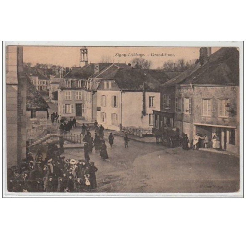 SIGNY L'ABBAYE : grand pont - très bon état