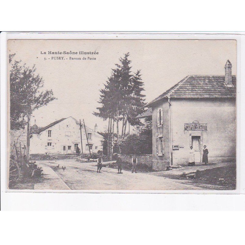 PUSEY: bureau de poste - très bon état