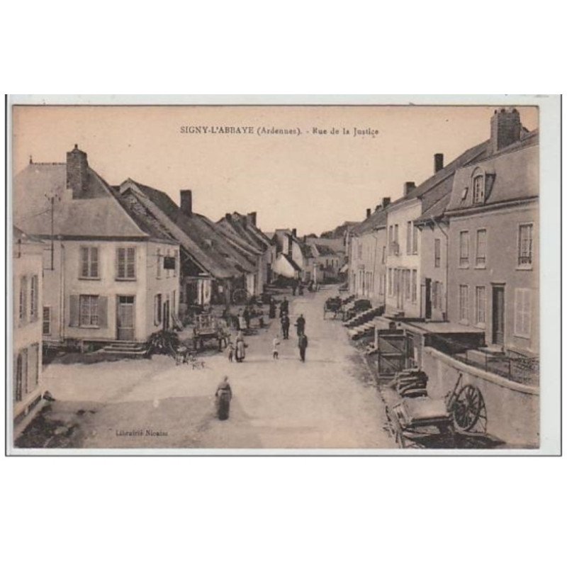 SIGNY L'ABBAYE :  rue de la Justice - très bon état