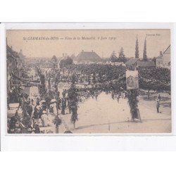 SAINT-GERMAIN-du-BOIS: fête de la mutualité 6 juin 1909 - très bon état