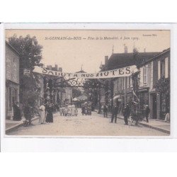 SAINT-GERMAIN-du-BOIS: fête de la mutualité 6 juin 1909 - très bon état