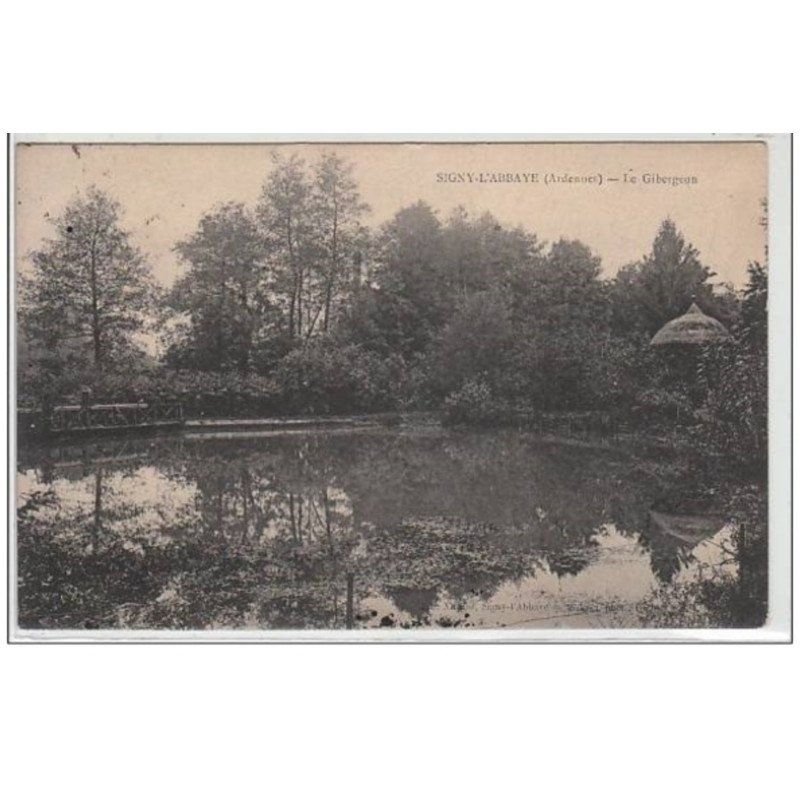 SIGNY L'ABBAYE : le Gibergeon - très bon état