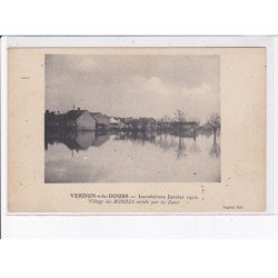 VERDUN-sur-le-DOUBS: inondations janvier 1910, village des bordes envahi par les eaux - très bon état