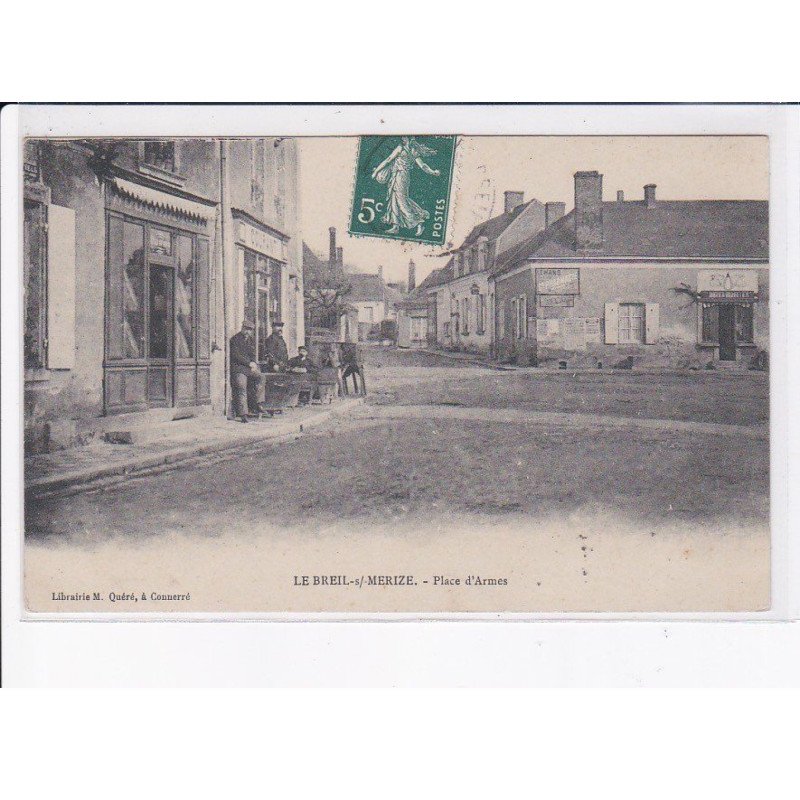 LE BREIL-sur-MERIZE: place d'armes - très bon état