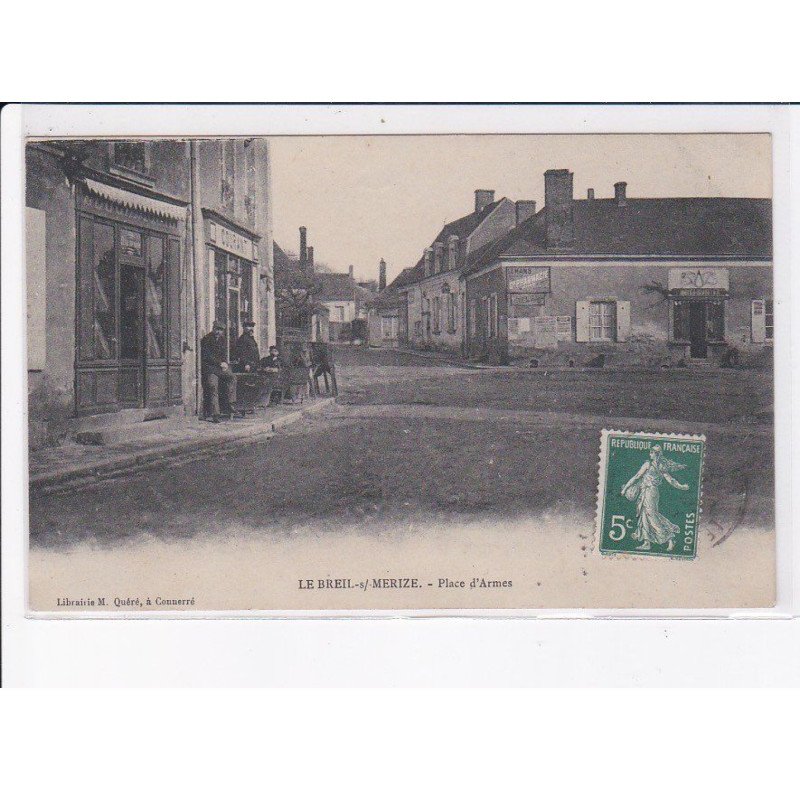 LE BREIL-sur-MERIZE: place d'armes - très bon état