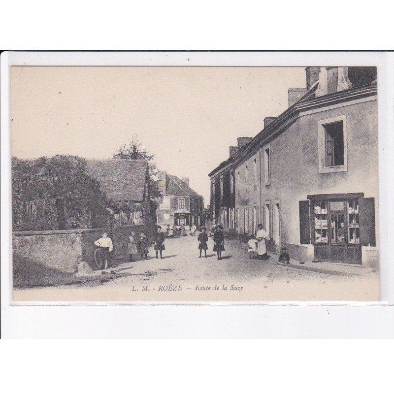 ROEZE: route de la suze - très bon état