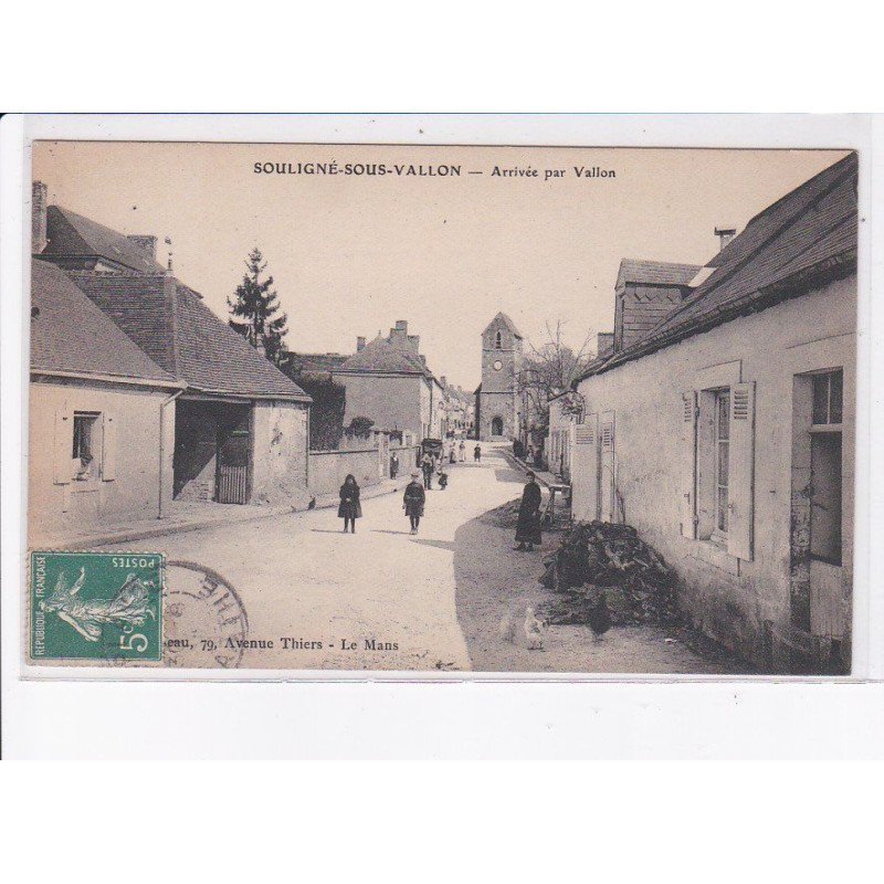 SOULIGNE-sous-VALLON: arrivée par vallon - très bon état