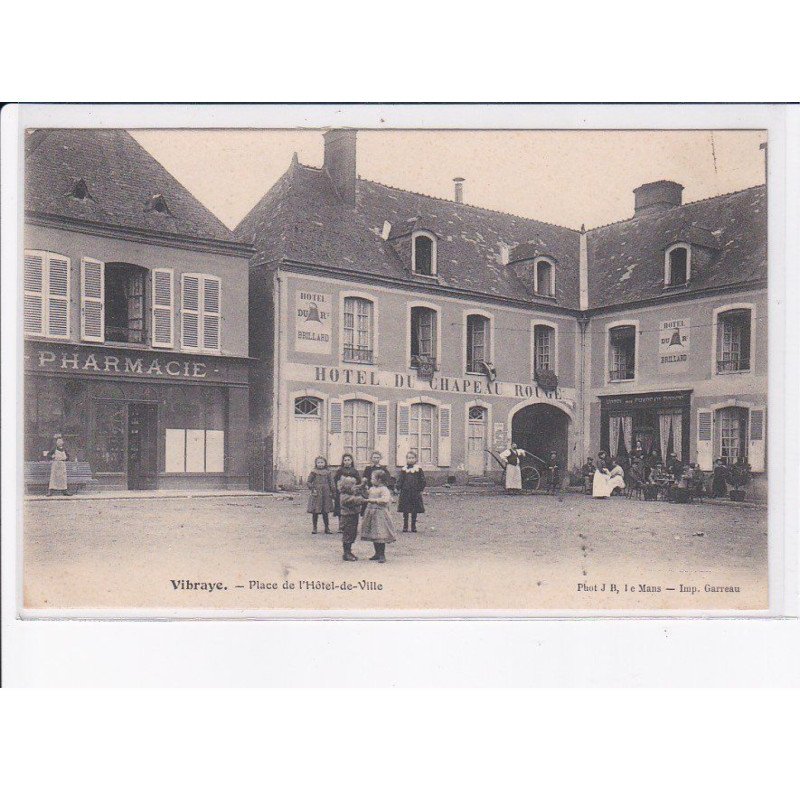 VIBRAYE: place de l'hôtel-de-ville, pharmacie - très bon état