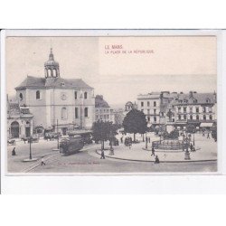 LE MANS: la place de la république, tramway - très bon état
