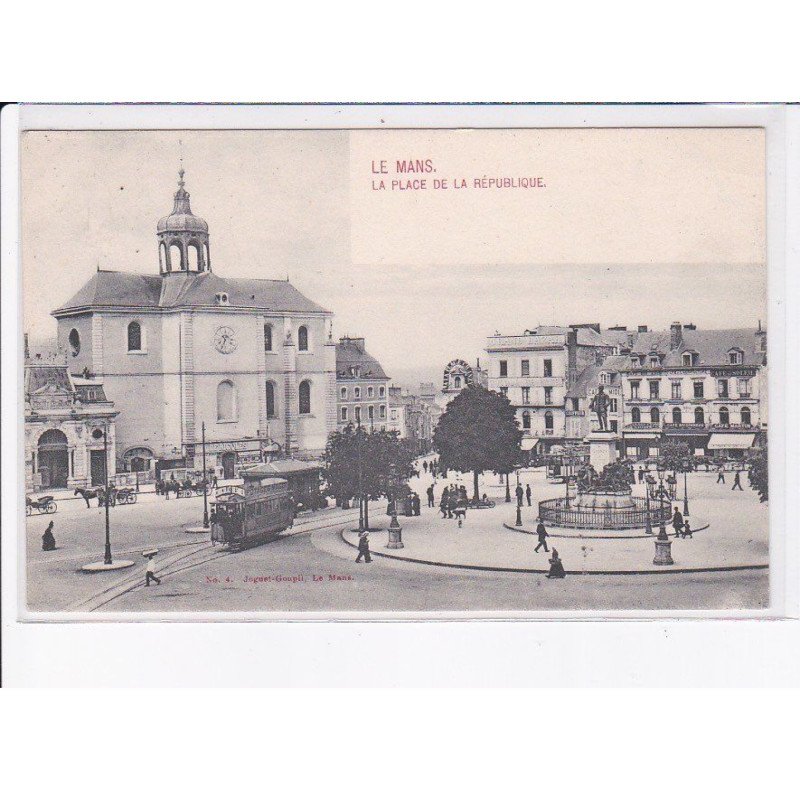 LE MANS: la place de la république, tramway - très bon état