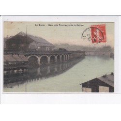 LE MANS: gare des tramways de la saittre - très bon état