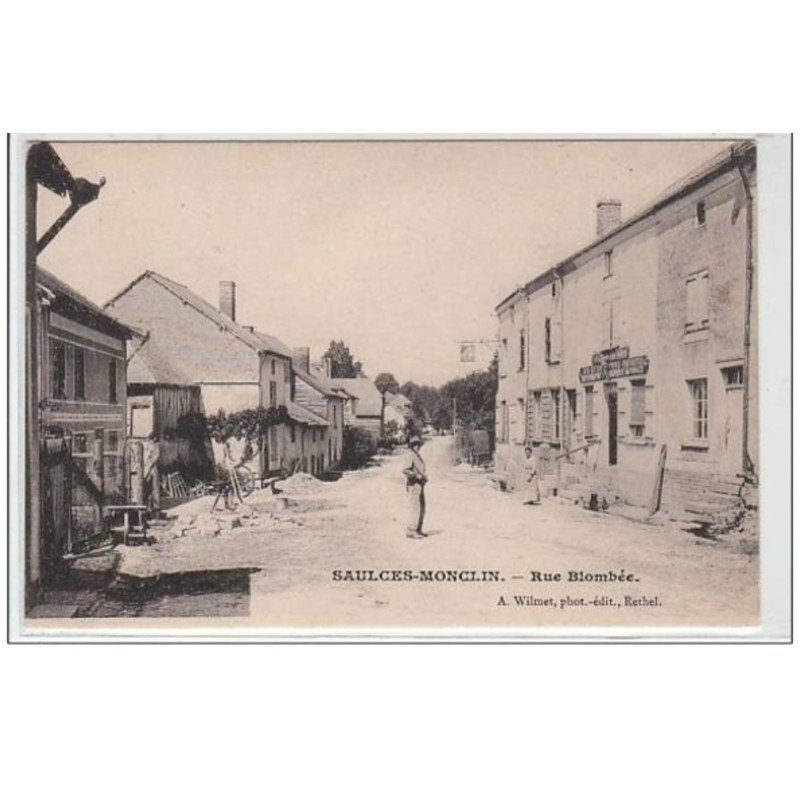 SAULCES-MONCLIN : rue Blombée - très bon état