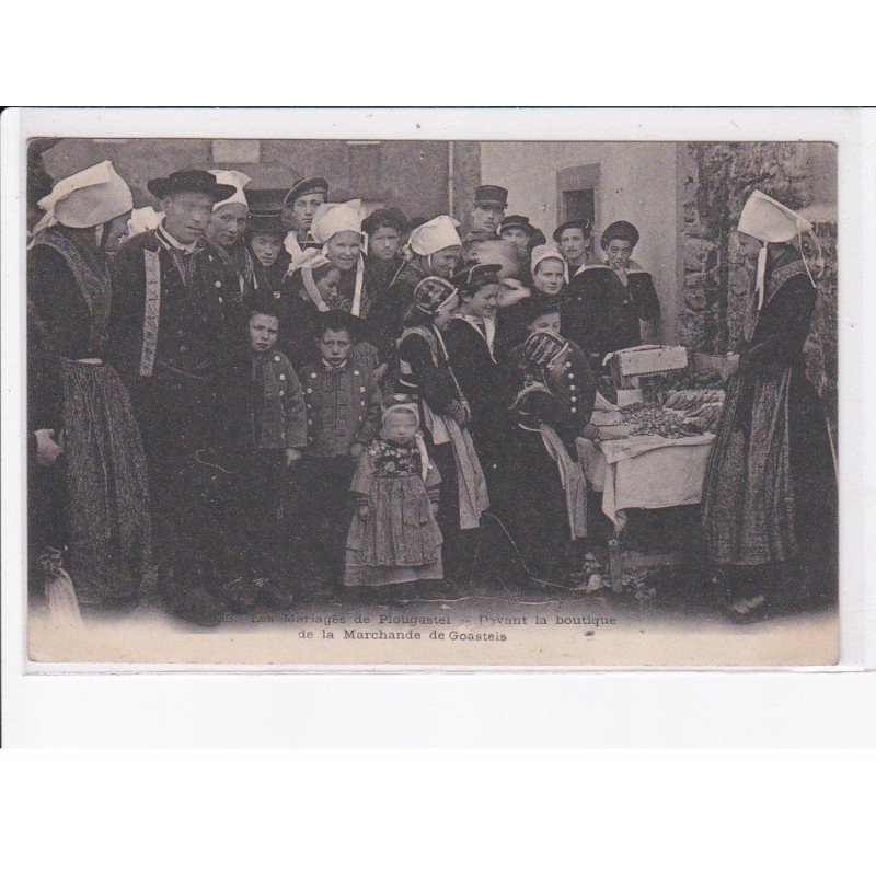 PLOUGASTEL: les mariages, devant la boutique de la marchande de goastels - très bon état