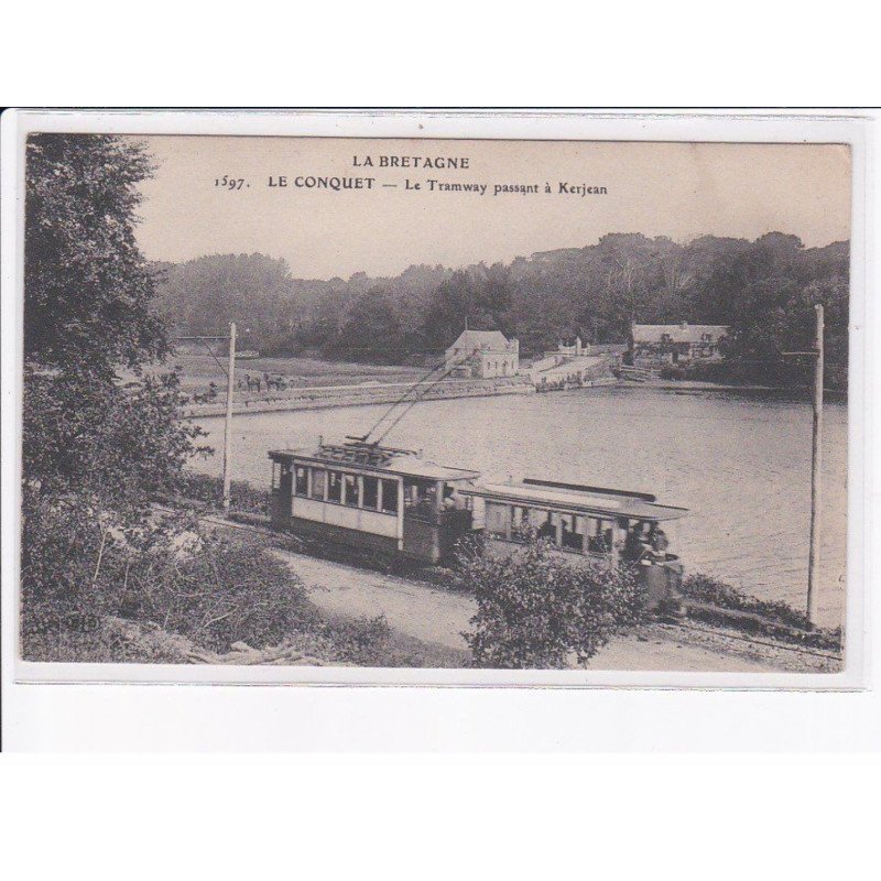 LE CONQUET: le tramway passant à kerjean - très bon état