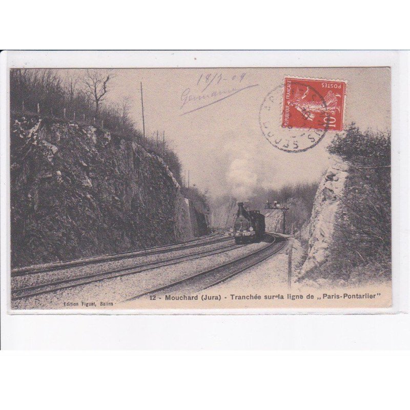 MOUCHARD: tranchée sur la ligne de "paris-pontarllier, train - très bon état