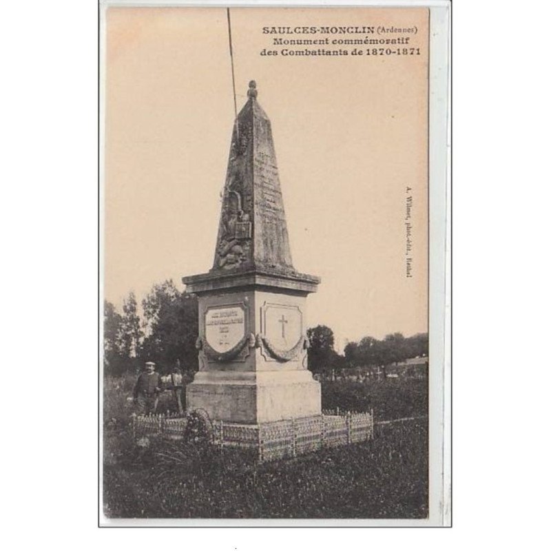 SAULCES-MONCLIN : monument commémoratif des combattants de 1870-1871 - très bon état