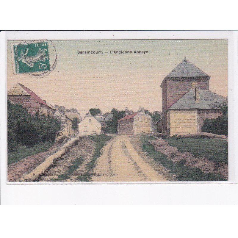 SERAINCOURT: l'ancienne abbaye - très bon état