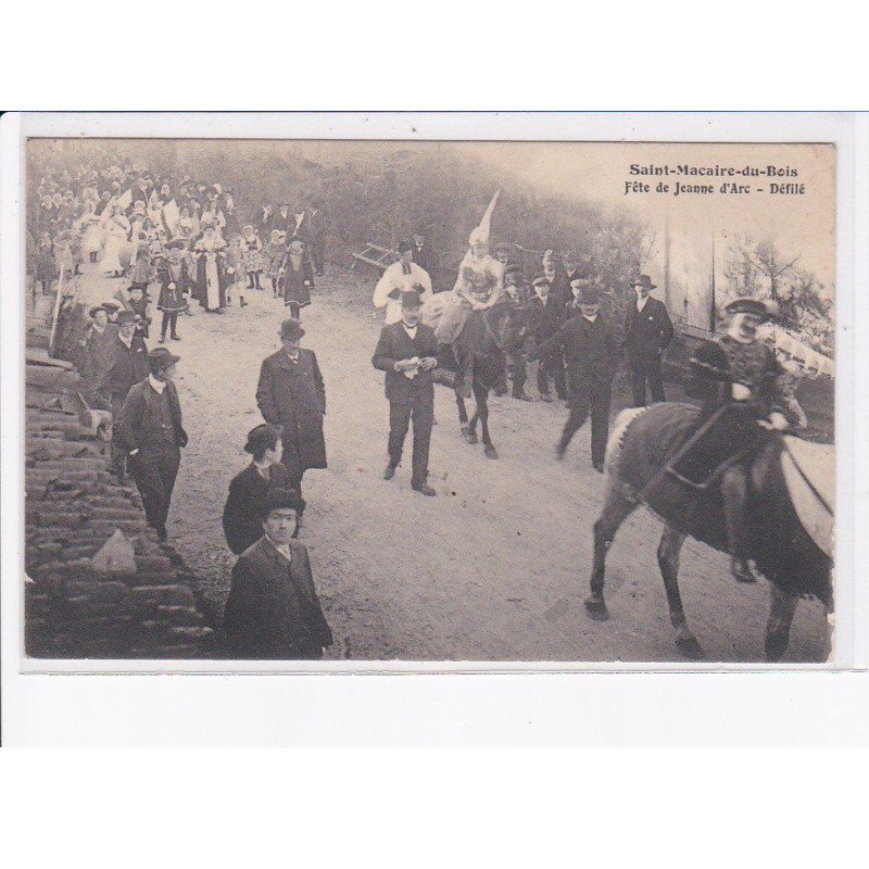 SAINT-MACAIRE-du-BOIS: fête de jeanne d'arc, défilé - très bon état