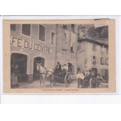 SAINT-LAURENT-les-BAINS: place de la santé, attelage, café du centre - état
