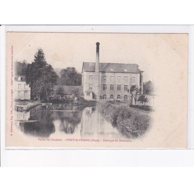 PONT-SAINT-PIERRE: fabrique de baleines - très bon état