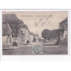CONTEVILLE: la place, le centre du bourg - très bon état
