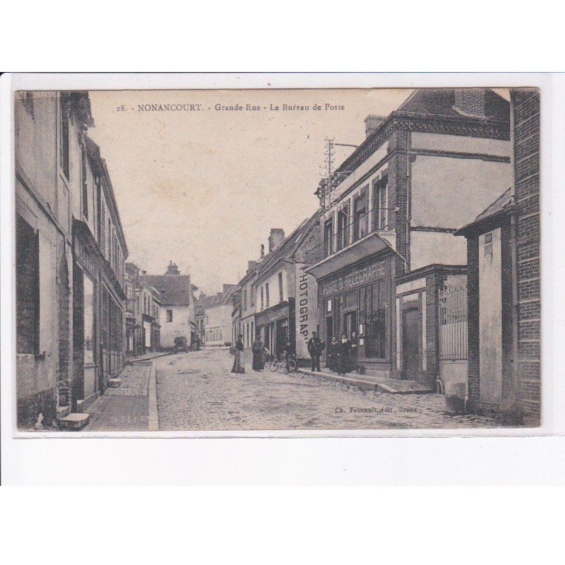 NONANCOURT: grande-rue, le bureau de poste - très bon état