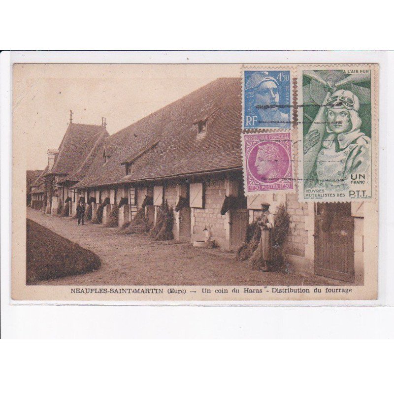 NEAUFLES-SAINT-MARTIN: un coin du haras, distribution du fourrage, vignette - très bon état