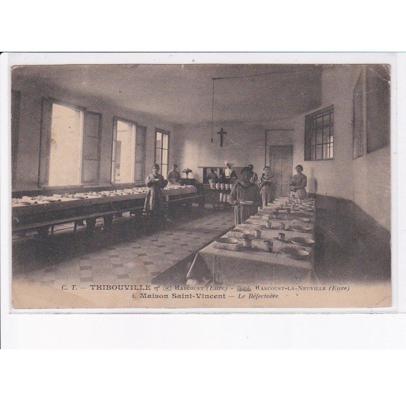 THIBOUVILLE: maison saint-vincent, le réfectoire - état