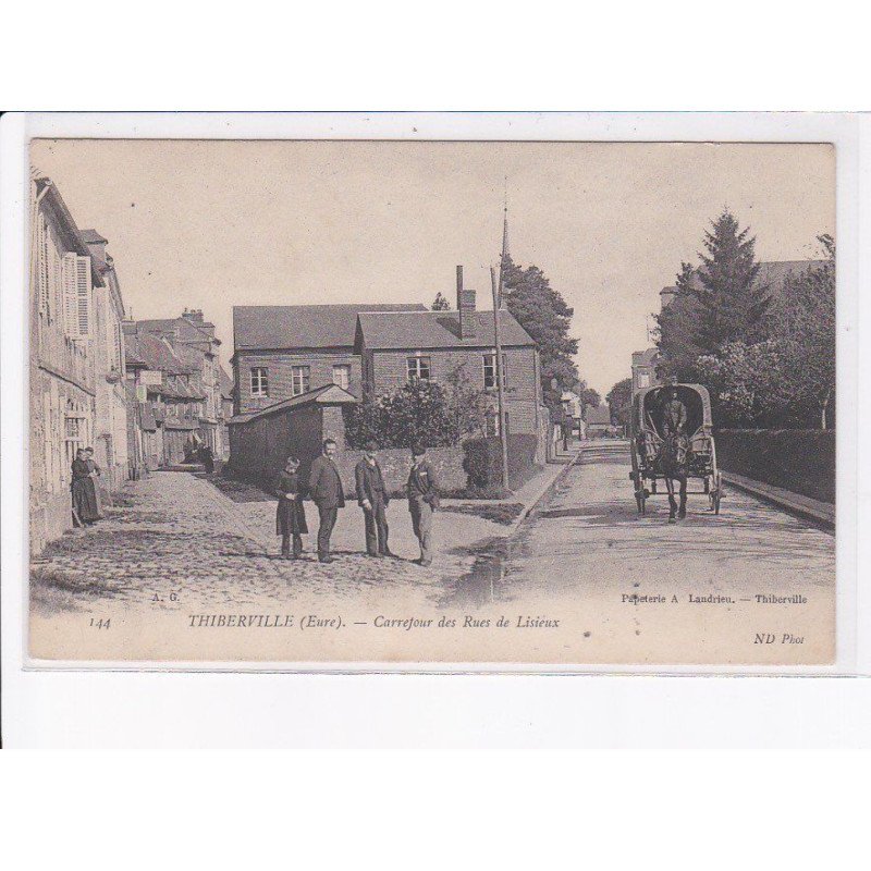 THIBERVILLE: carrefour des rues de lisieux - très bon état