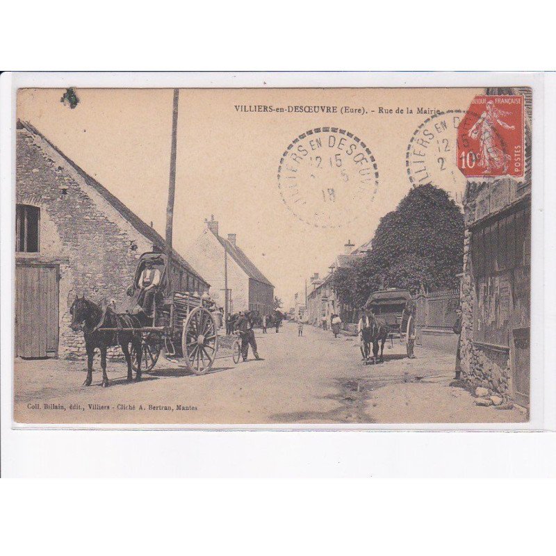 VILLIERS-en-DESOEUVRE: rue de la mairie, attelage - très bon état