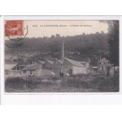 LA VACHERIE: l'usine de feutres - très bon état